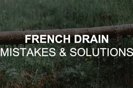 french-drain-mistakes