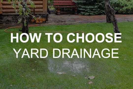 Choose yard drainage
